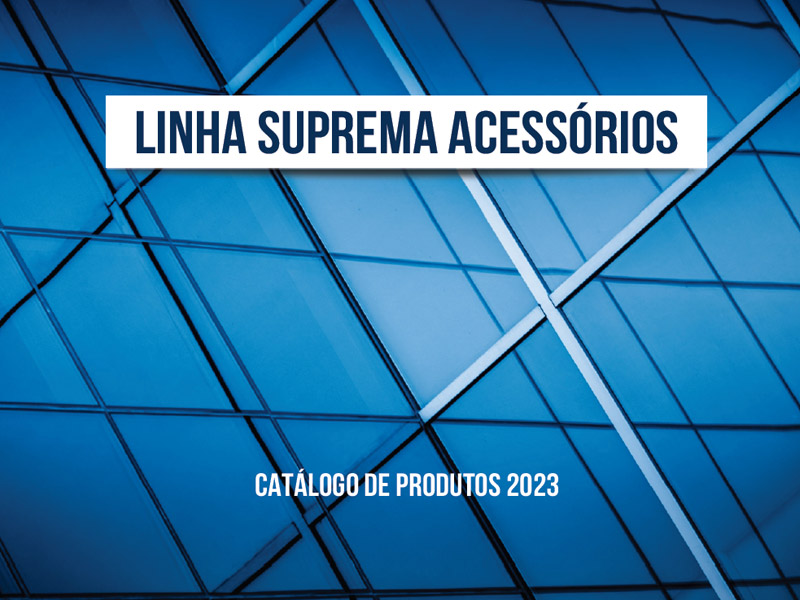 Linha Suprema Acessórios